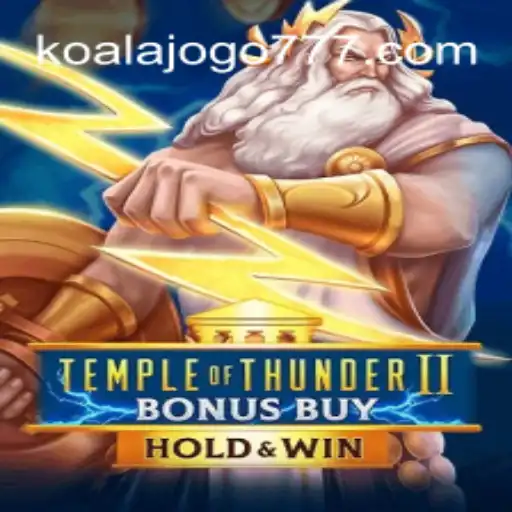 Desvendando o TempleofThunderIIBonusBuy: O Novo Fenômeno do KOALA JOGO