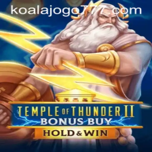 Desvendando o TempleofThunderIIBonusBuy: O Novo Fenômeno do KOALA JOGO